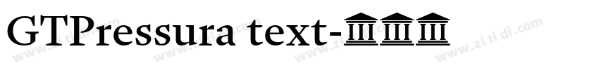 GTPressura text字体转换 GTPressura text字体转换